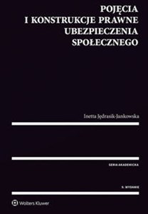 Pojęcia i konstrukcje prawne ubezpieczenia społecznego - Księgarnia Niemcy (DE)