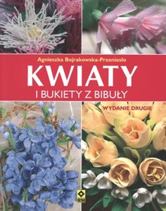 Kwiaty i bukiety z bibuły - Księgarnia Niemcy (DE)