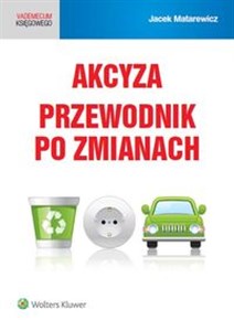 Akcyza Przewodnik po zmianach - Księgarnia Niemcy (DE)