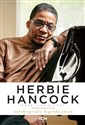 Herbie Hancock oraz Lisa Dickey. Autobiografia legendy jazzu