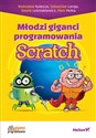 Młodzi giganci programowania Scratch - Radosław Kulesza, Sebastian Langa, Dawid Leśniakiewicz