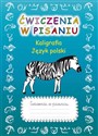 Ćwiczenia w pisaniu Kaligrafia Język polski z zebrą