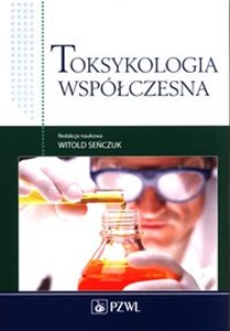 Toksykologia współczesna - Księgarnia UK