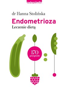 Endometrioza Leczenie dietą - Księgarnia Niemcy (DE)