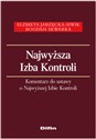 Najwyższa Izba Kontroli Komentarz do ustawy o Najwyższej Izbie Kontroli - Elżbieta Jarzęcka-Siwik, Bogdan Skwarka