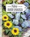 Piękny ogród smakosza - Hanna Wypych