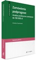 Zamówienia podprogowe Analiza praktyczna zamówień do 130 000 zł