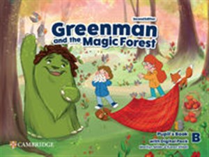 Greenman and the Magic Forest Level B Pupil’s Book with Digital Pack