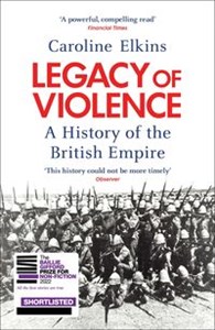 Legacy of Violence A history of the British Empire - Księgarnia Niemcy (DE)