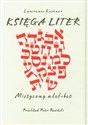 Księga liter Mistyczny alef-bet - Lawrence Kushner