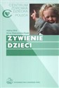Żywienie dzieci - Halina Woś, Anna Staszewska-Kwak