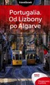 Portugalia Od Lizbony po Algarve Travelbook