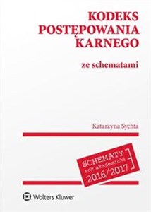 Kodeks postępowania karnego ze schematami - Księgarnia UK