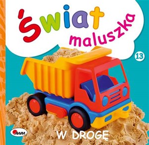 Świat maluszka W drogę - Księgarnia UK