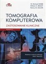 Tomografia komputerowa Zastosowanie kliniczne