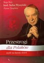 Przestrogi dla Polaków Myśli na każdy dzień