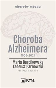 Choroba Alzheimera 1906-2021 - Księgarnia Niemcy (DE)