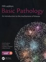 Basic Pathology 5e An introduction to the mechanisms of disease