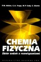 Chemia fizyczna Zbiór zadań z rozwiązaniami - Peter William Atkins, C. A. Trapp, M. P. Cady, C. Giunta