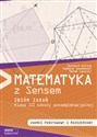 Matematyka z sensem 3 Zbiór zadań Zakres podstawowy i rozszerzony Szkoła ponadgimnazjalna