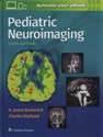 Pediatric Neuroimaging 6e - A. James Barkovich, Charles Raybaud