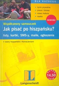 Jak pisać po hiszpańsku? listy, kartki, SMS-y, maile, ogłoszenia - Księgarnia UK