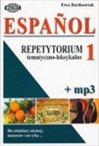 Espanol Repetytorium tematyczno-leksykalne 1+ mp3 Hiszpański dla młodzieży szkolnej, studentów i nie tylko ... - Księgarnia Niemcy (DE)