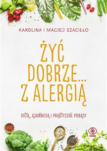 Żyć dobrze... z alergią - Księgarnia Niemcy (DE)