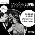 [Audiobook] Arsène Lupin Dżentelmen włamywacz - Maurice Leblanc