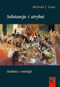 Substancja i atrybut Studium z ontologii