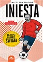 Iniesta. Najlepsi piłkarze świata 