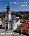 La Wadowice papale