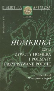 Homerik czyli żywoty Homera i poematy przypisywane poecie 