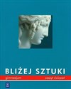 Bliżej sztuki Zeszyt ćwiczeń Gimnazjum - Barbara Neubart