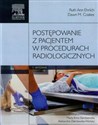 Postępowanie z pacjentem w procedurach radiologicznych - Ruth Ann Ehrlich, Dawn M. Coakes
