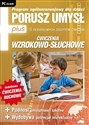 Porusz Umysł PLUS Ćwiczenia Wzrokowo-Słuchowe Program ogólnorozwojowy dla dzieci - 