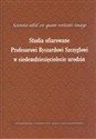Scientia nihil est quam veritatis imago Studia ofiarowane Profesorowi Ryszardowi Szczygłowi w siedemdziesięciolecie urodzin - 