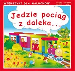 Jedzie pociąg z daleka... Wierszyki dla Maluchów 112