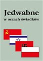 Jedwabne w oczach świadków - Eugeniusz Marciniak