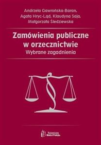 Zamówienia publiczne w orzecznictwie Wybrane zagadnienia - Księgarnia Niemcy (DE)