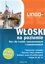 Włoski na poziomie + CD Kurs dla średnio zaawansowanych i zaawansowanych