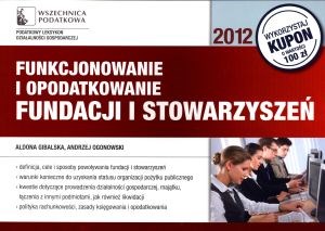 Funkcjonowanie i opodatkowanie Fundacji i Stowarzyszeń