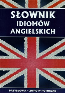 Słownik idiomów angielskich