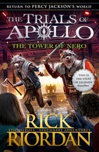 The Tower of Nero The Trials of Apollo Book 5