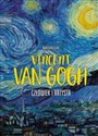 Vincent Van Gogh Czlowiek i artysta - Agnieszka Kijas