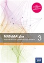 MATeMAtyka 3 Podręcznik Zakres podstawowy i rozszerzony Szkoła ponadpodstawowa