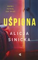 Uśpiona - Alicja Sinicka