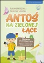 Antoś na zielonej łące Czytanie uczestniczące dla dzieci z trudnościami w porozumiewaniu się