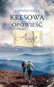 Kresowa opowieść Tom 4 Anna