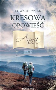 Kresowa opowieść Tom 4 Anna